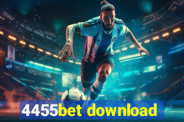 4455bet download